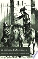 El Vizconde de Bragelone, 4
