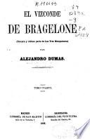 El Vizconde de Bragelone: ( 400 p., [4] h. de lám.)