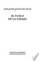 El vuelo de la navaja