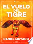 El vuelo del tigre