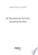 El Yucatán de Zavala
