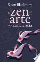 El zen y el arte de la conciencia