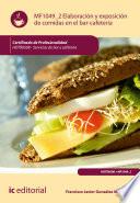 Elaboración y exposicion de comidas en el bar-cafetería. HOTR0508