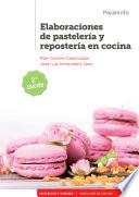 Elaboraciones de pastelería y repostería en cocina 2.ª edición