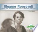 Eleanor Roosevelt: Primera Dama Estadounidense y Defensora de la Igualdad de Derechos (Eleanor Roosevelt: First Lady & Equal Rights Advocate)
