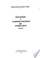 Elecciones y partidos políticos de Puerto Rico, 1809-1976