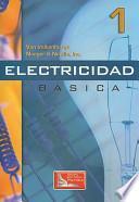 Electricidad Basica, Vol. 1 = Basic Electricity