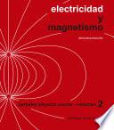 Electricidad y magnetismo Volumen 2