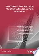 Elementos de álgebra lineal y geometría del plano para ingenieros