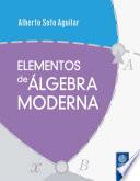 ELEMENTOS DE ÁLGEBRA MODERNA