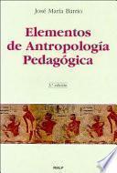 Elementos de Antropologa Pedaggica