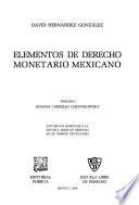 Elementos de derecho monetario mexicano