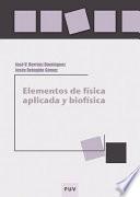 Elementos de física aplicada y biofísica