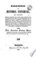 Elementos de historia universal que comprenden desde el principio del mundo hasta nuestros dias...