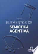 Elementos de semiótica agentiva