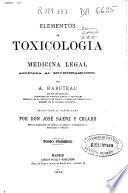 Elementos de toxicología y medicina legal aplicada al envenenamiento