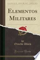 Elementos Militares (Classic Reprint)