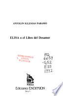 Elisa, o, El libro del desamor
