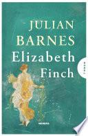 Elizabeth Finch - Julian Barnes
