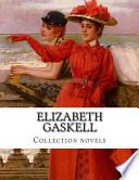 Elizabeth Gaskell, Collection Novels