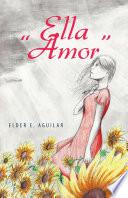 Ella “Amor”