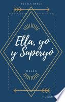 Ella, yo y superyó
