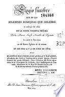 Elogío fúnebre que en las solemnes ecsequias que celebró en sufragio del alma de la reina nuestra señora doña Maria Josefa Amalia de Sajonia la ciudad de Barcelona en la Santa Iglesia de la misma los dias 4 y 5 de junio de 1829, dijo ... Pedro José Avellá y Navarro