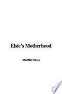 Elsie's Motherhood