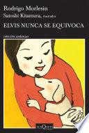 Elvis nunca se equivoca
