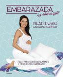 EMBARAZADA, ¿Y AHORA QUÉ?
