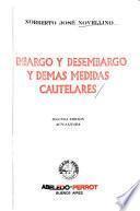 Embargo y desembargo y demás medidas cautelares