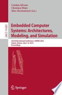 Embedded Computer Systems: Architectures, Modeling, and Simulation