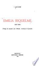 Emilia Riquelme, 1847-1940
