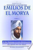 Emilios De El Morya - Libro I
