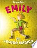 Emily y el tesoro mágico (Colección Emily 3)