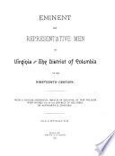 Eminent and Representative Men of Virginia and the District of Columbia in the Nineteenth Century