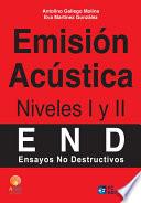 Emisión Acústica. Niveles I y II