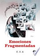 Emociones fragmentadas