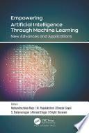 Empowering Artificial Intelligence Through Machine Learning