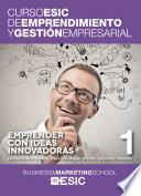 Emprender con ideas innovadoras