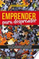 Emprender para desprender