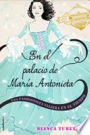 En el palacio de María Antonieta