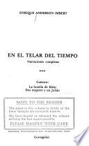 En el telar del tiempo: La botella de Klein ; Dos mujeres y un Julián