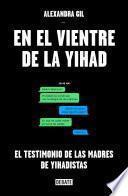 En el vientre de la yihad