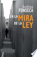 En la mira de la ley