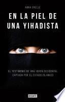 En la piel de una yihadista