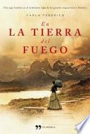 En la tierra del fuego