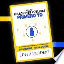 En Las Relaciones Públicas Primero Yo
