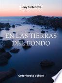 En las tierras del fondo