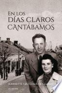 En los días claros cantábamos